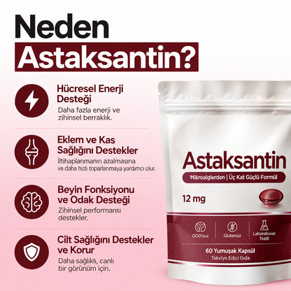 Astaksantin - Tüm Vücut Desteği ve Hücre Koruması İçin Doğanın En Güçlü Antioksidanı